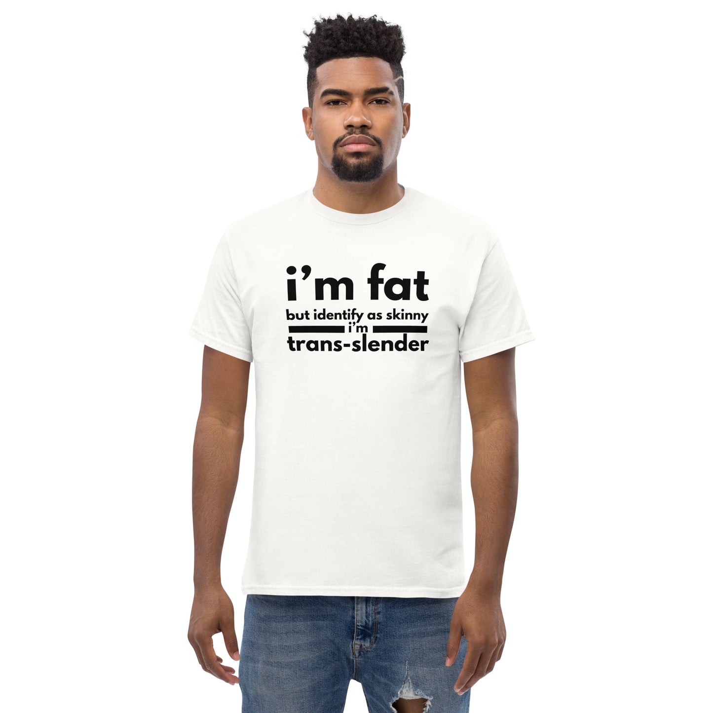 'Trans-slender'ComedyMen's classic tee