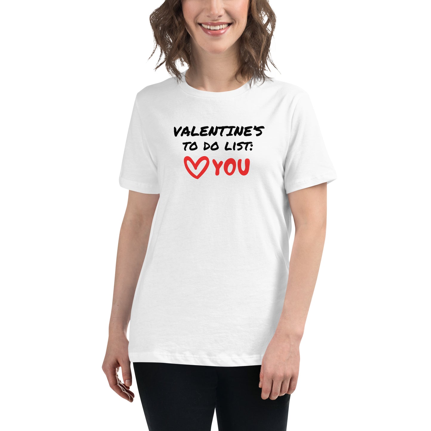 Valentine's To Do List Women's Relaxed Comedy T-Shirt